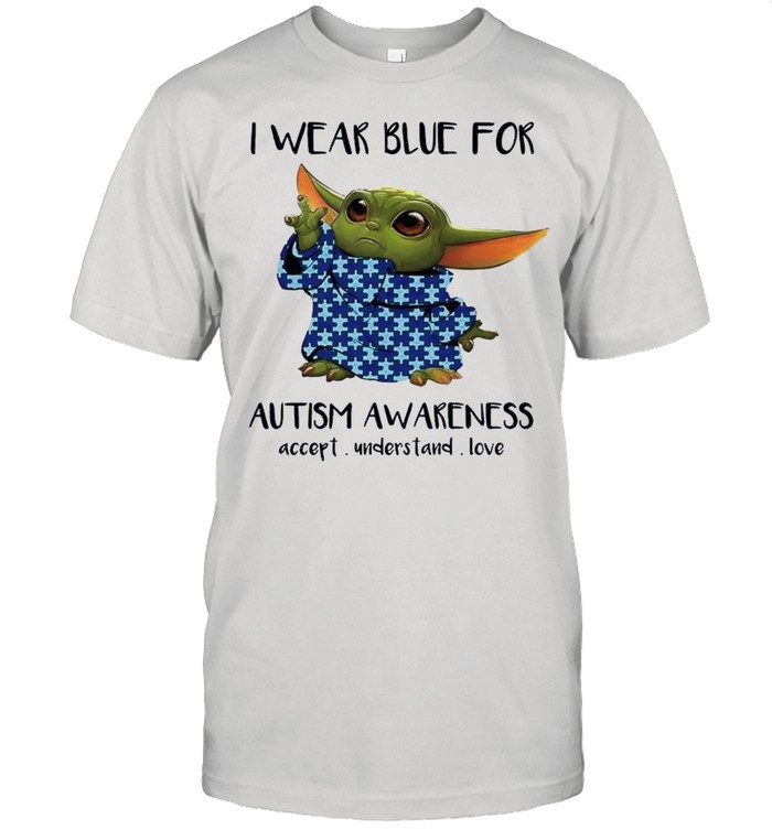 Baby Yoda I Wear Blue For Autism Awareness 2021 shirt Classic Men's T-shirt