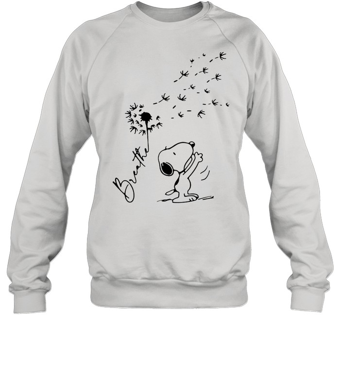 Breathe Snoopy Dandelion shirt Unisex Sweatshirt