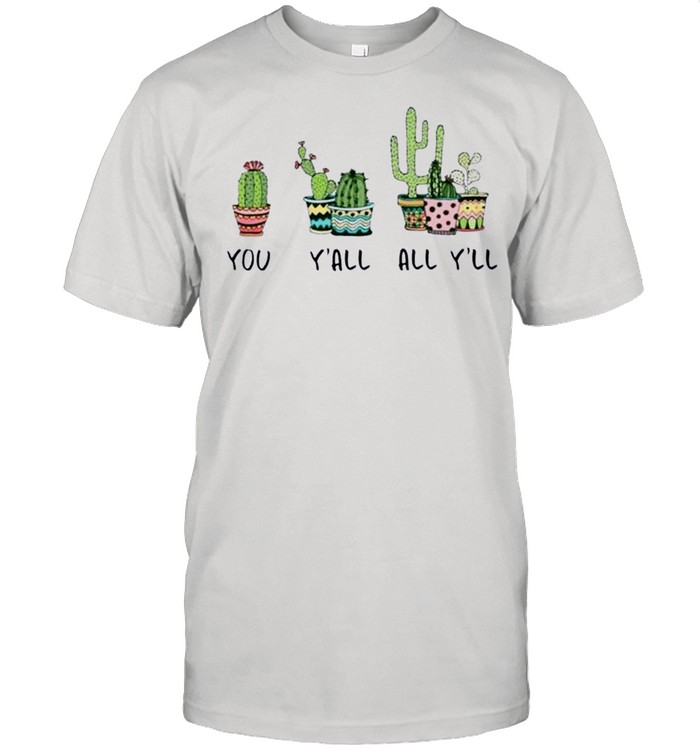 You Yall all yll cactus tshirt Classic Men's T-shirt