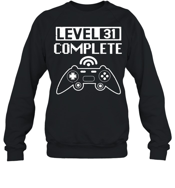Level 31 Complete shirt Unisex Sweatshirt