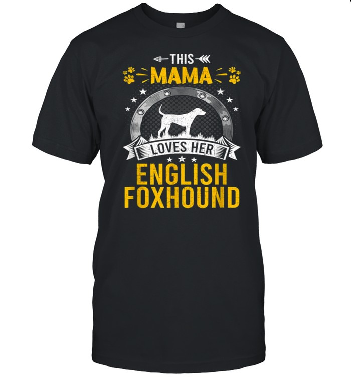 This Mama Loves Her English Foxhound Dog Lover Tee  Classic Men's T-shirt