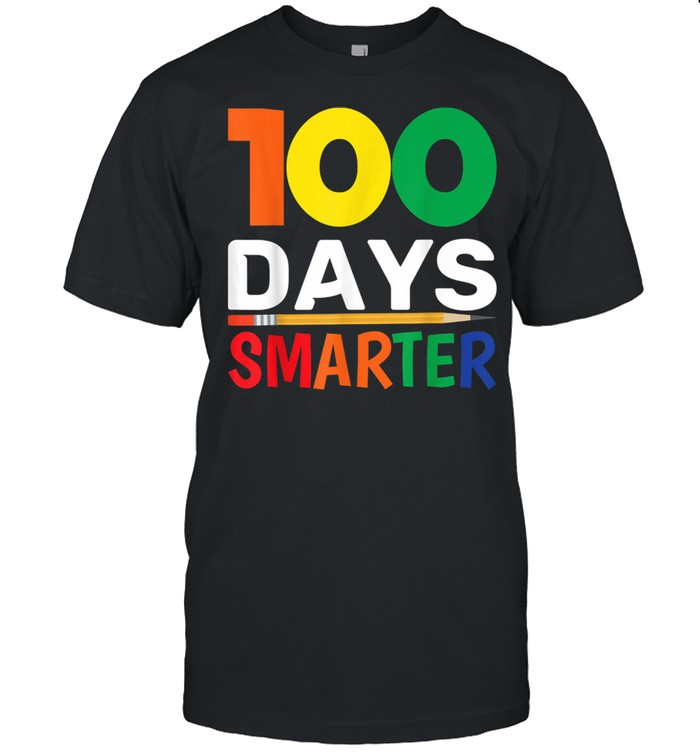100 Days Smarter 100th Day Of shirt