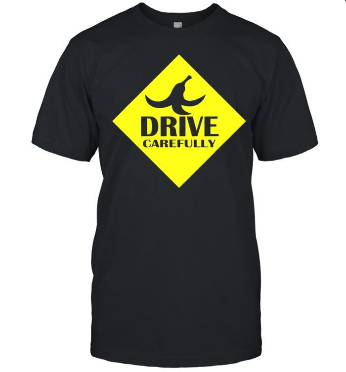 Drive Carefully Kart Racer Racing Kart Driver Race shirt Classic Men's T-shirt