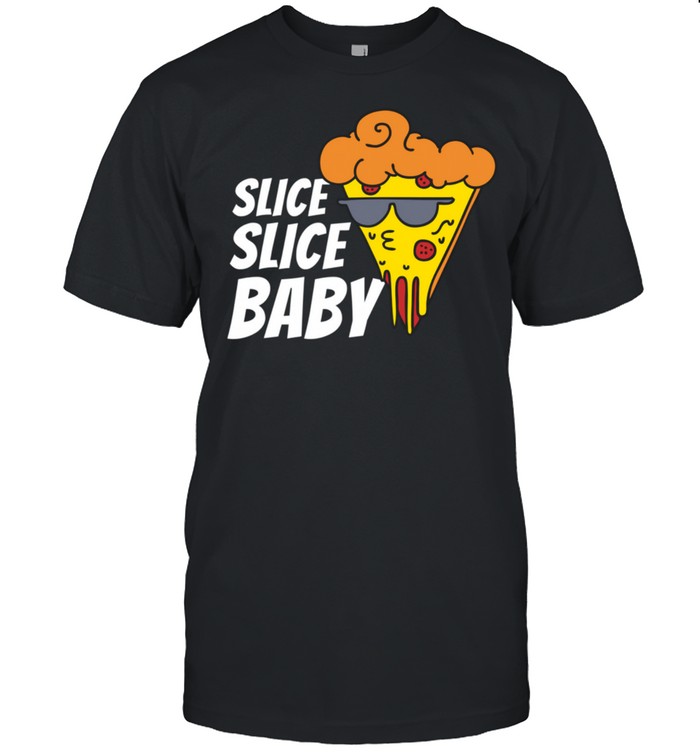 Slice Slice Baby PizzaLiebhaber Pizzaria Foodie Langarmshirt shirt