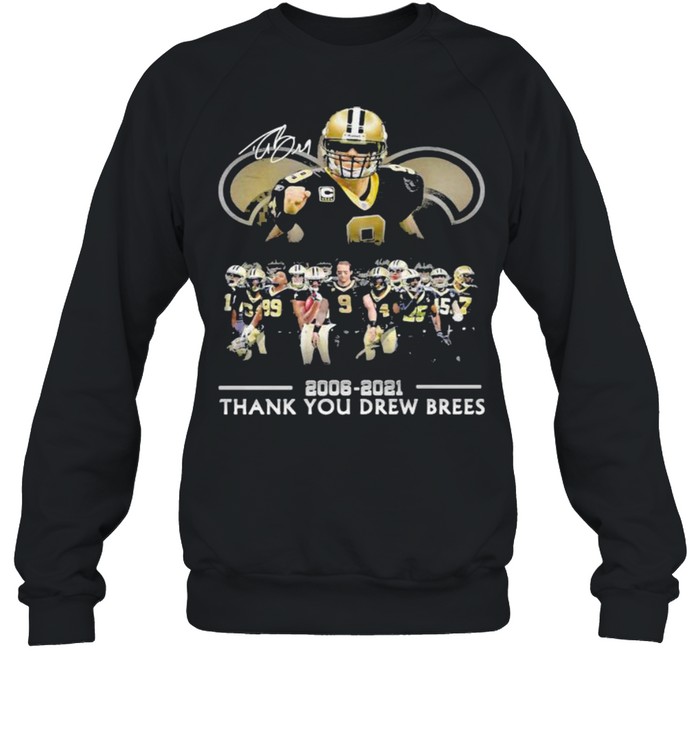 Drew Brees Legend New Orleans Saints Thanks For The Memories Signature  Unisex Sweatshirt