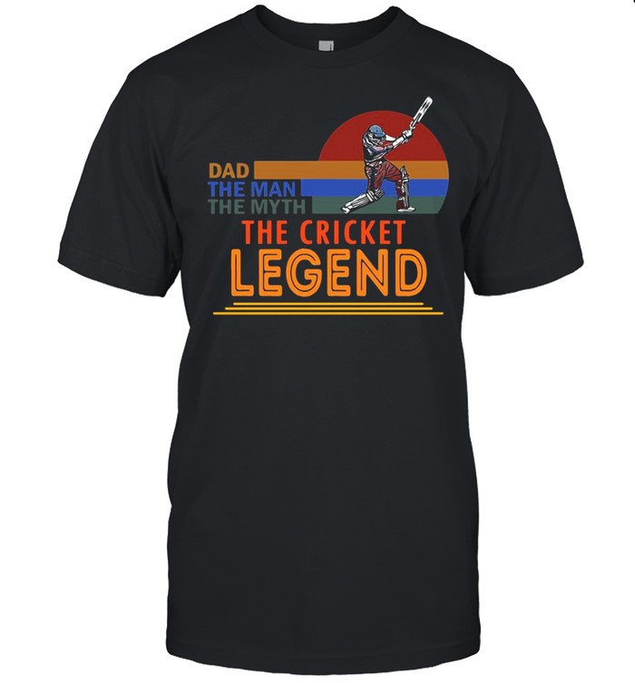 Dad The Man The Myth The Cricket Legend  Classic Men's T-shirt