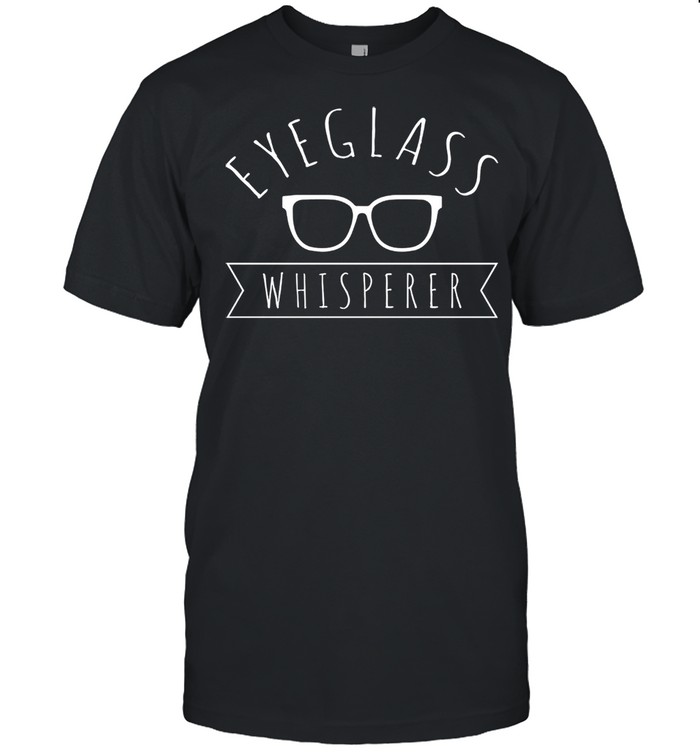 Eyeglass Whisperer shirt Classic Men's T-shirt