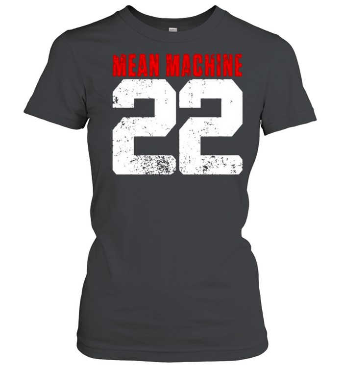 Mean Machine 22 shirt Classic Women's T-shirt