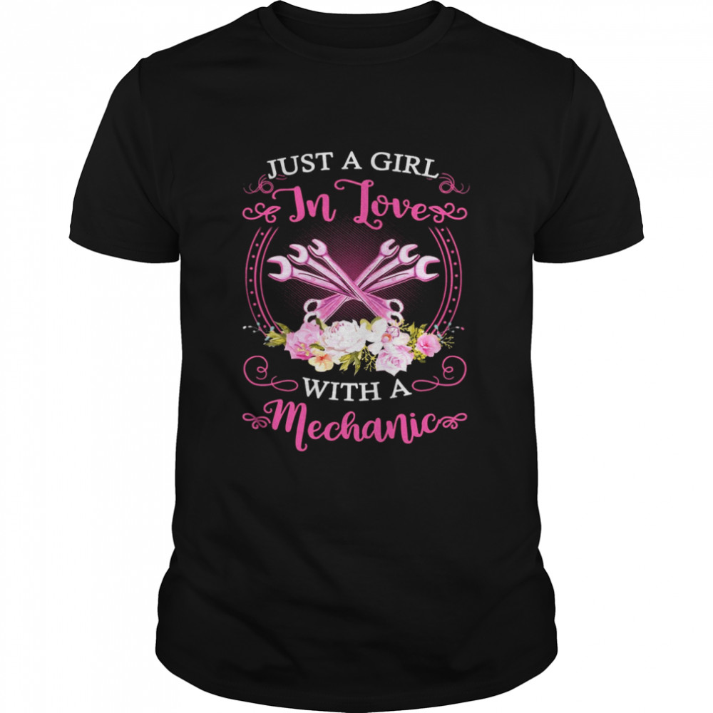 Just A Girl In Love With A Mechanic T-shirt Classic Men's T-shirt
