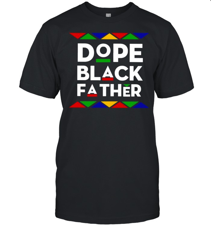 Dope Black Father 2021 shirt Classic Men's T-shirt