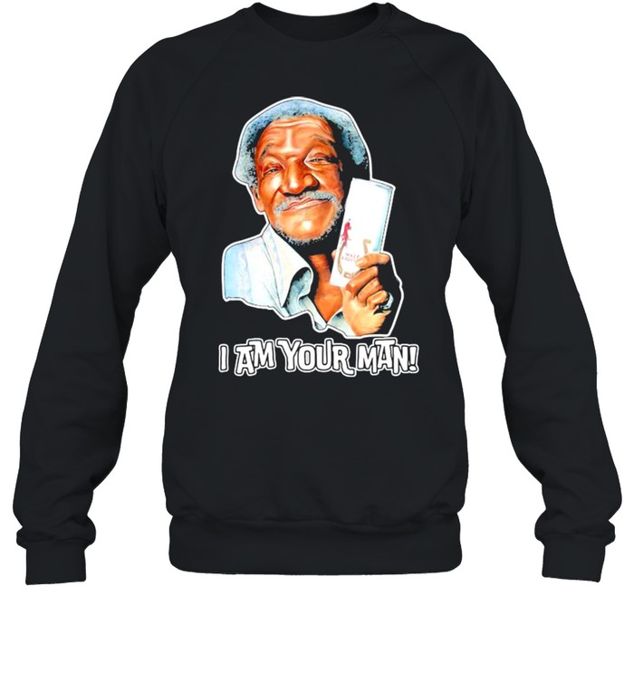 I’m Your Man Sanford And His Dummy Son Unisex Sweatshirt