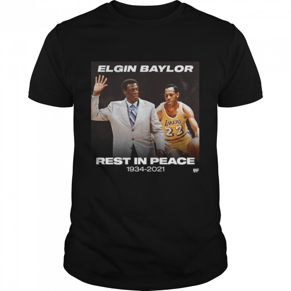 Elgin Baylor Rest in peace 1934 2021 shirt Classic Men's T-shirt