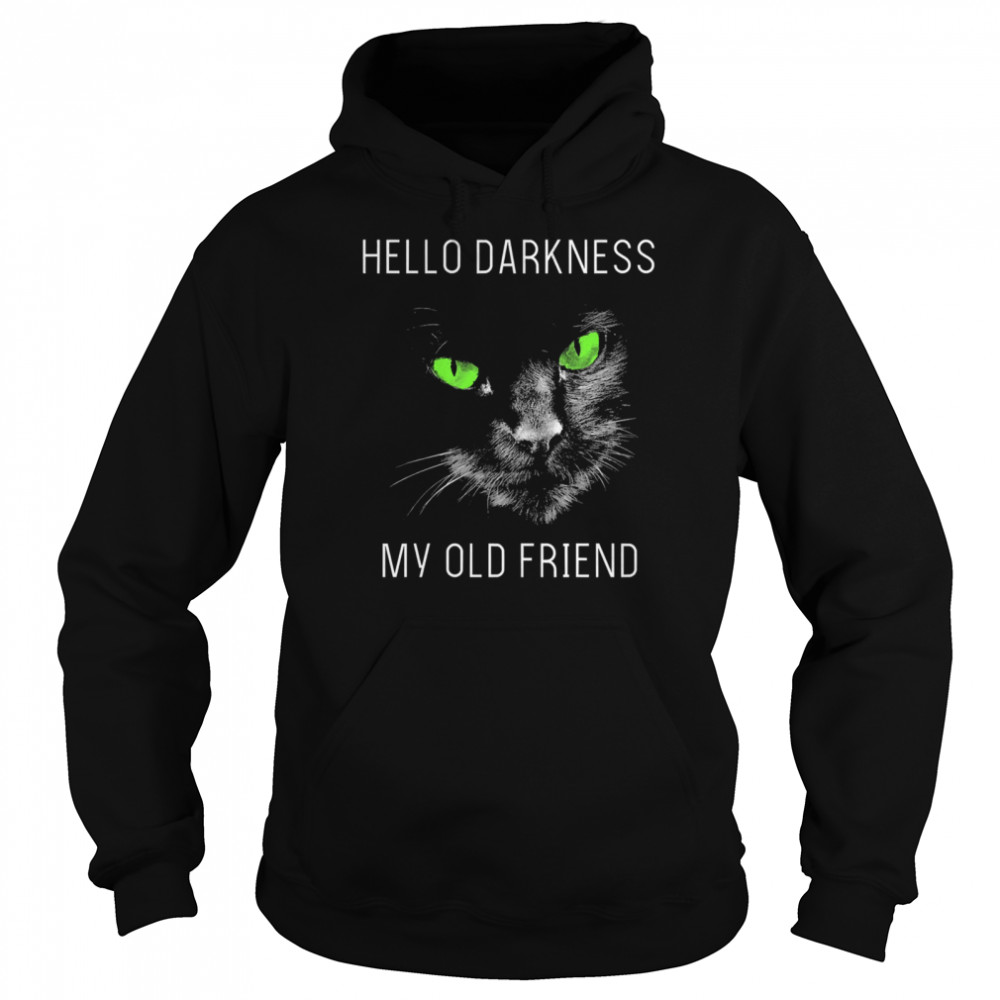 Hello darkness cat shirt sale