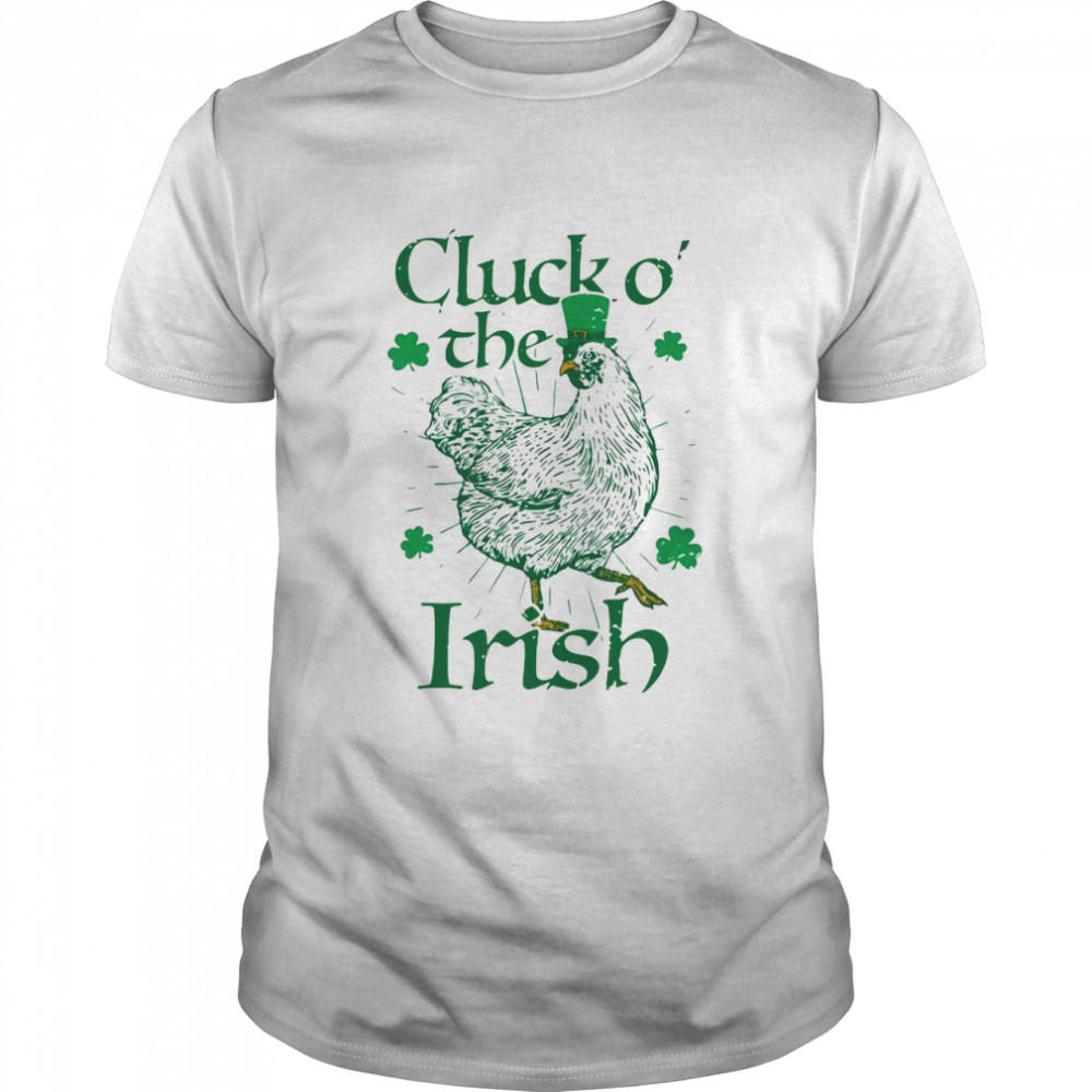Hen Cluck O' The Irish shirt Classic Men's T-shirt