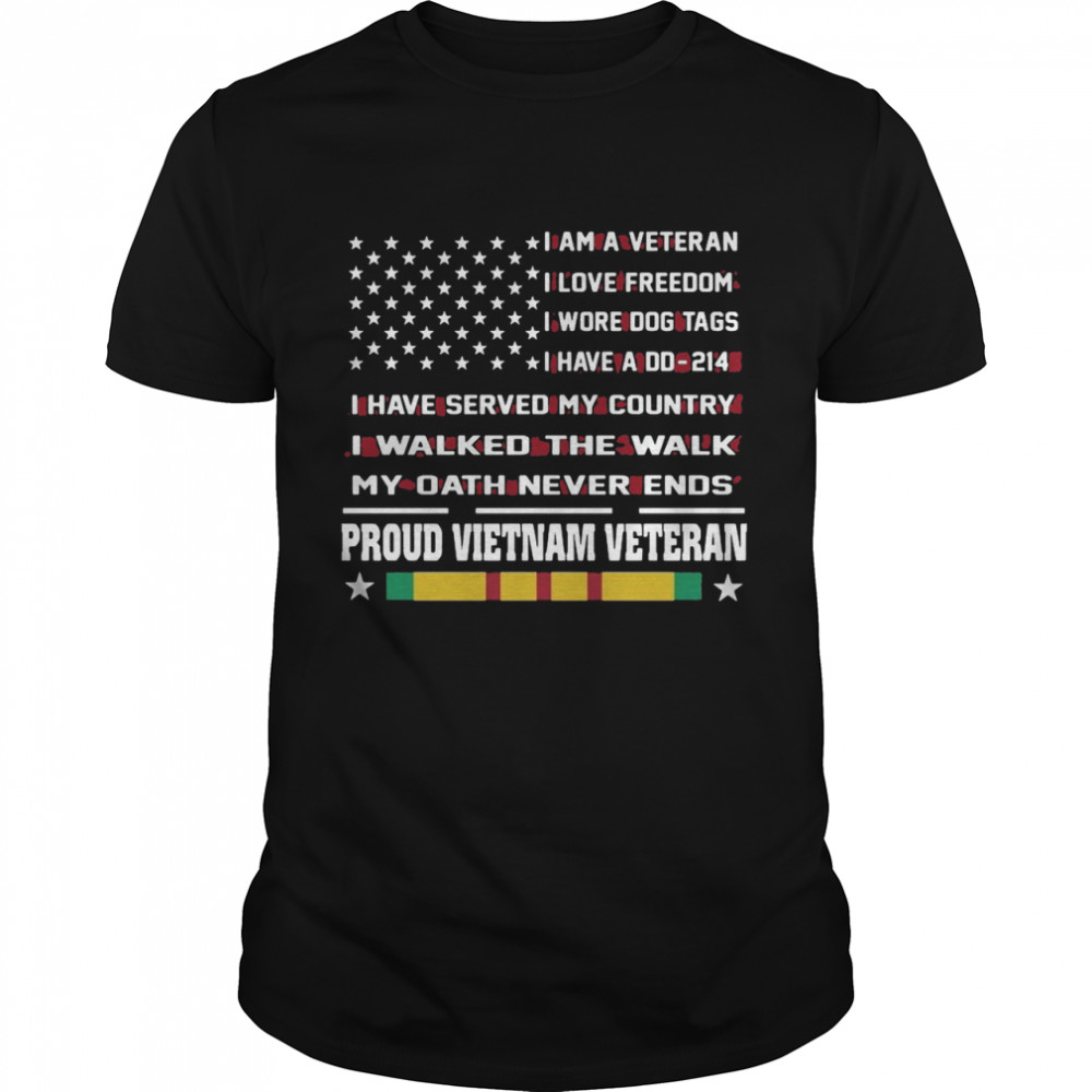 I Am A Veteran I Love Freedom I Wore Dog Tags I Have Served My Country American Flag T-shirt Classic Men's T-shirt