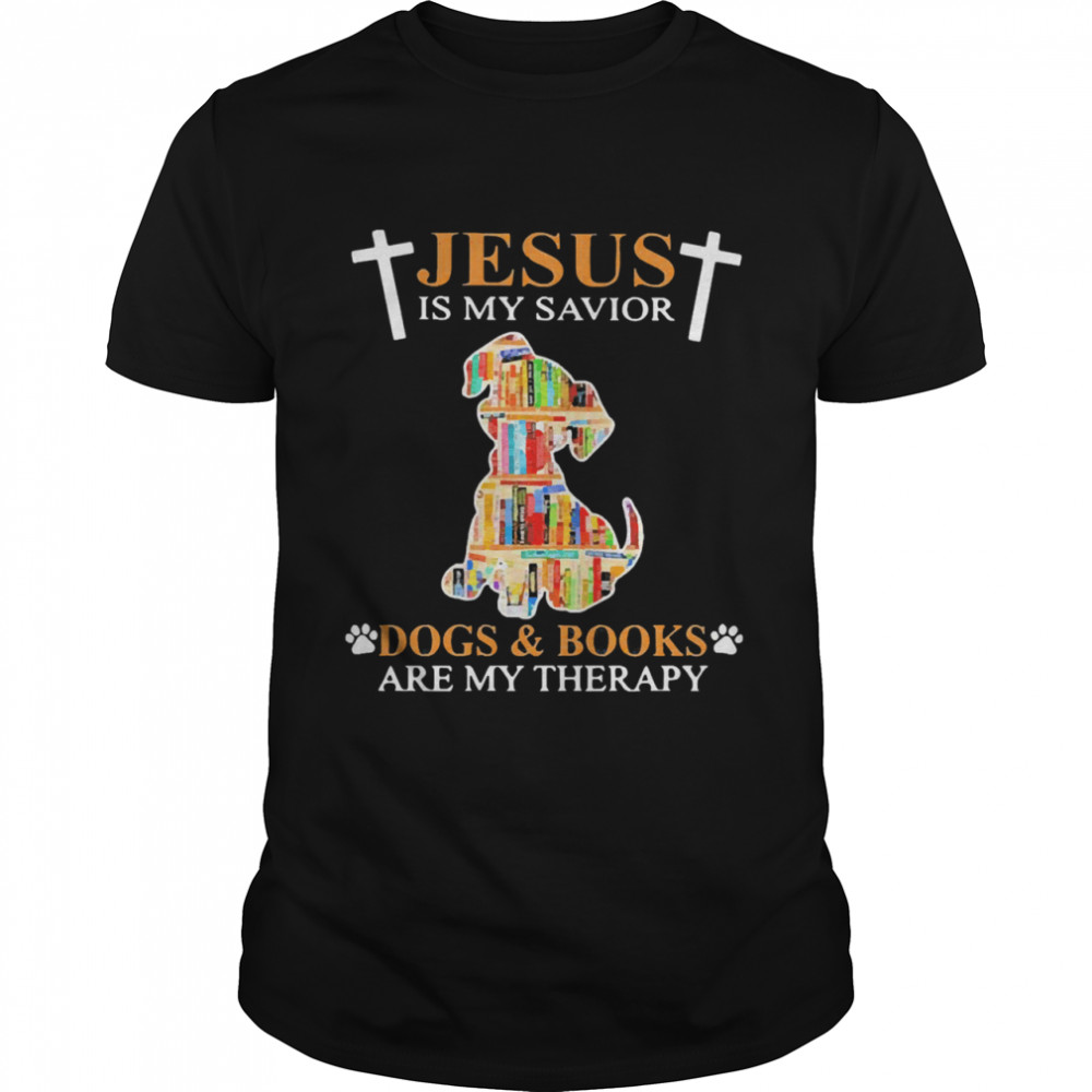Jesus is my savior dogs and books are my therapy shirt Classic Men's T-shirt
