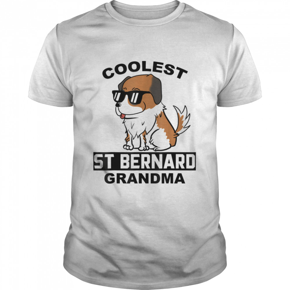 Coolest Saint Bernard Grandma Dog Shirt