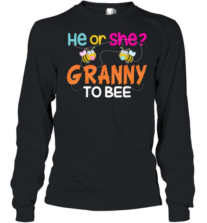 Gender Reveal What Will It Bee He Or She Granny Shirt T Shirt Classic