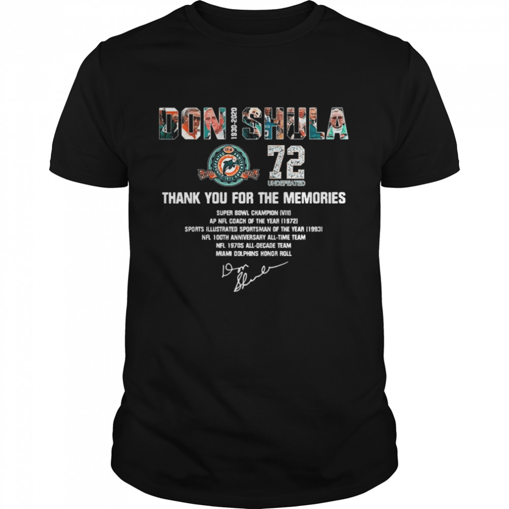 Don shula 72 undefeated 1930 2021 thank you for the memories signature shirt Classic Men's T-shirt
