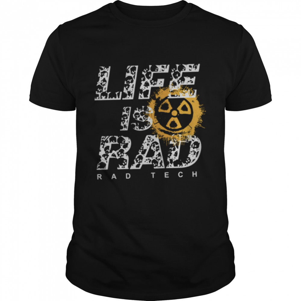 Life Is Rad Rad Tech shirt Classic Men's T-shirt