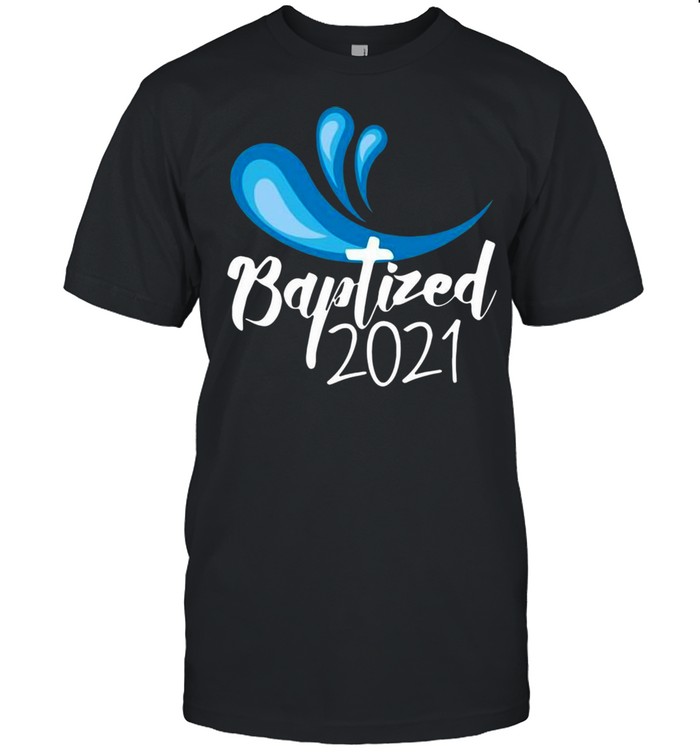 Baptized 2021 T-shirt Classic Men's T-shirt