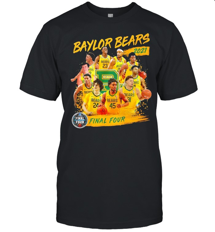 Baylor Bears 2021 Final Four shirt Classic Men's T-shirt