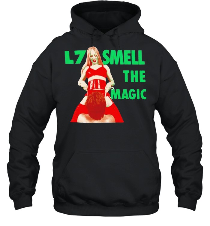 L7 smell the magic shirt Unisex Hoodie
