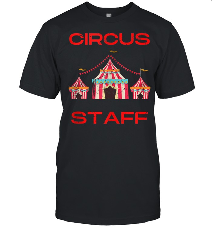 Circus Staff Carnival Birthday Themed Party Vintage Circus shirt Classic Men's T-shirt