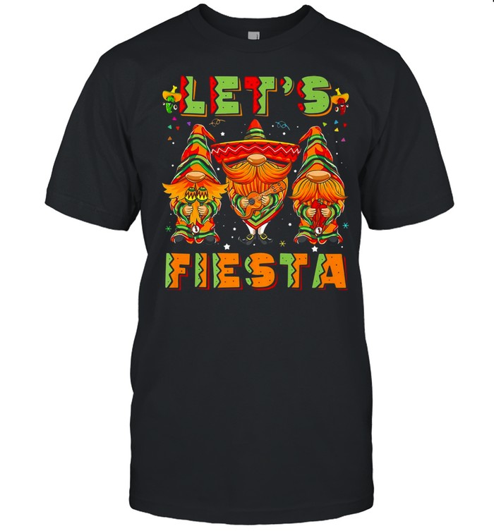 Lets Fiesta Cinco De Mayo Latin Gnomes Mexican T-shirt