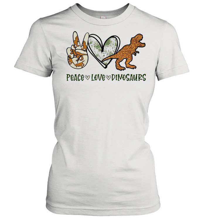 Peace Love Dinosaurs shirt Classic Women's T-shirt