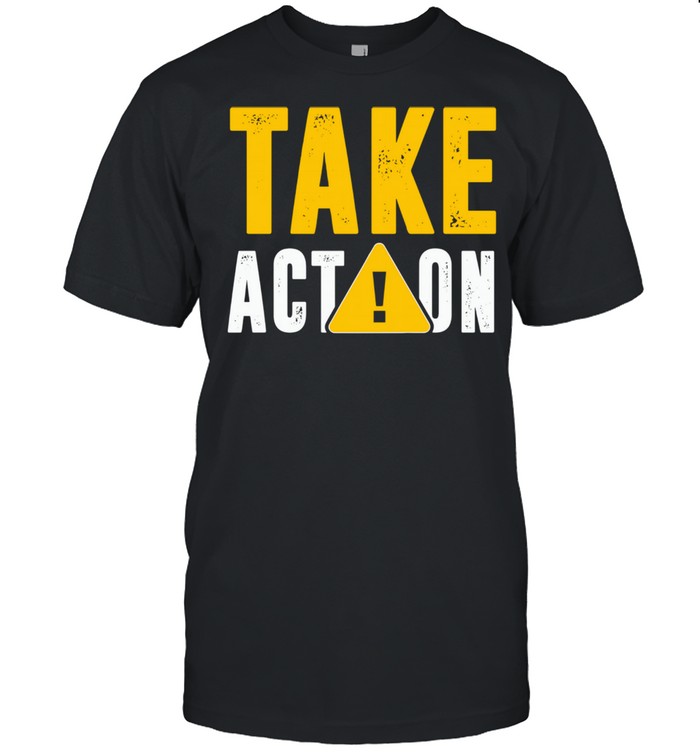 Warning Take Action shirt Classic Men's T-shirt
