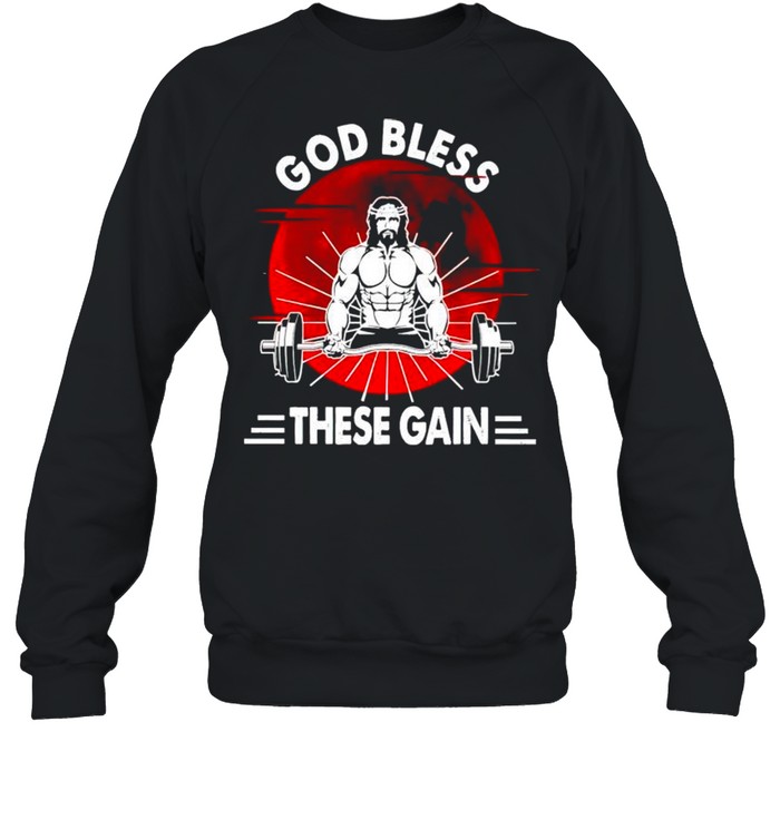 Weightlifting God bless these gains shirt Unisex Sweatshirt