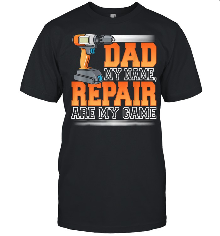 Handyman Dad Craftsman DoItYourself Daddy Fathers Day Shirt