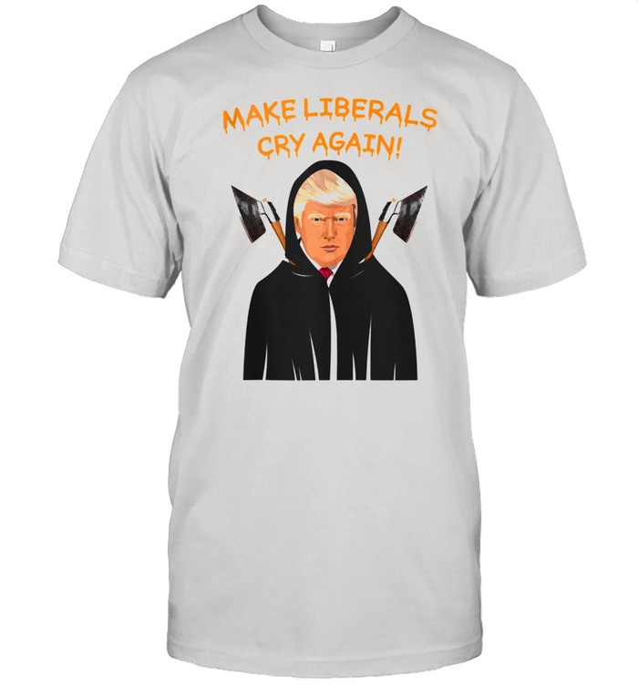 Make Liberals Cry Again Halloween Trump  Classic Men's T-shirt