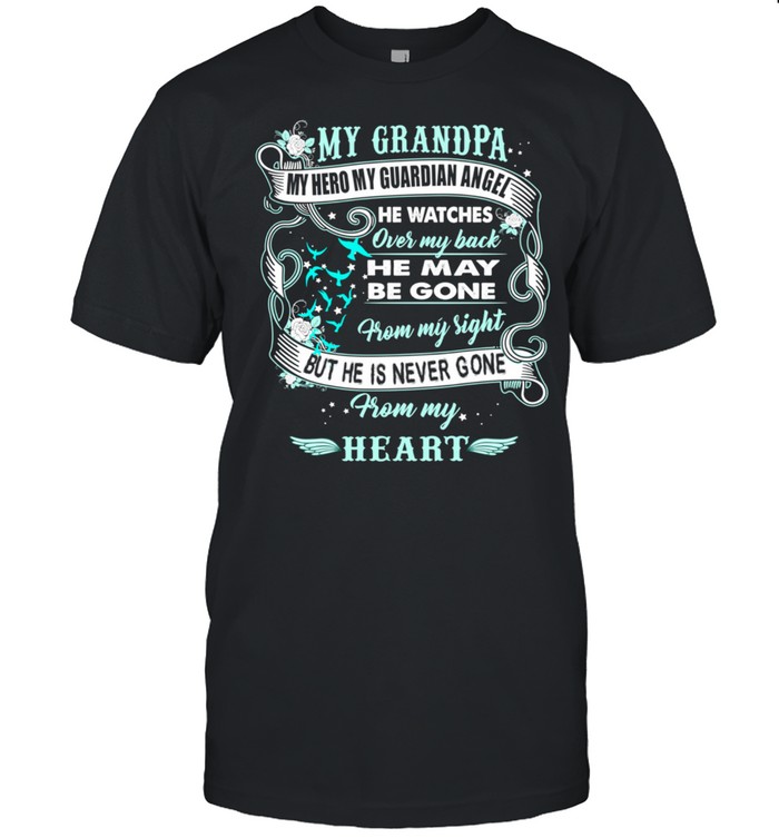My Grandpa My Hero My Guardian Angel He Watches Over my back  Classic Men's T-shirt