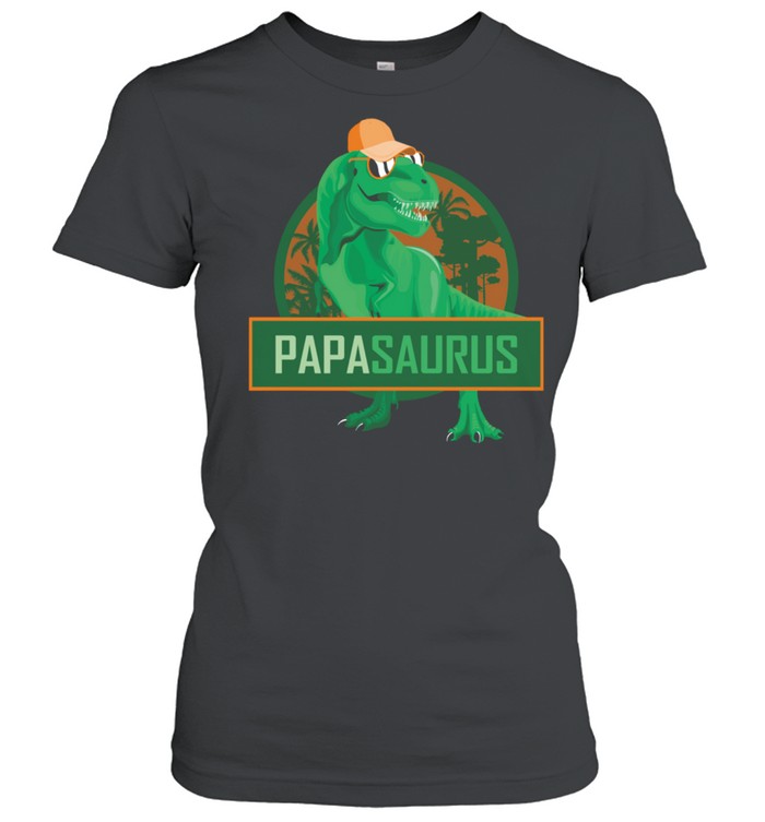 Papasaurus Papa Dinosaur Father Of A Birthday Boy Dino Party  Classic Women's T-shirt