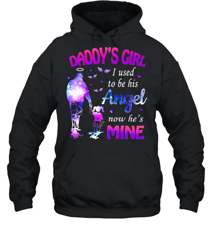 Daddy’s girl I used to be his angel now he’s mine shirt - T Shirt Classic