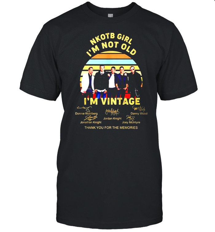 Nkotb Girl I’m Not Old I’m Vintage Thank You For The Memories Signatures  Classic Men's T-shirt
