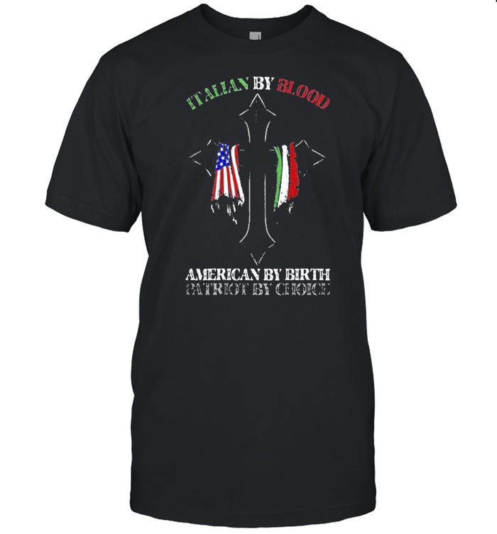Italian by blood american by birth cross shirt Classic Men's T-shirt