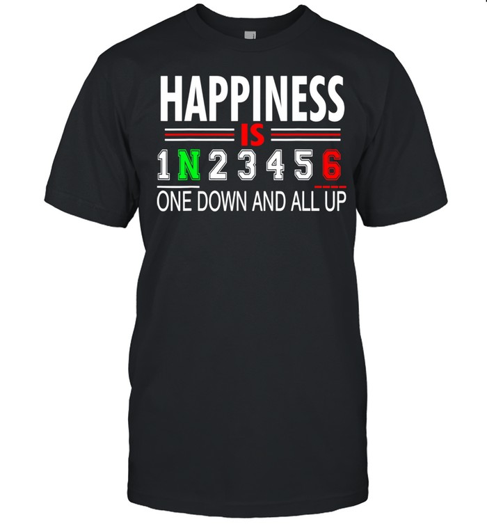 Motorcycle Happiness Is One Down And All Up  Classic Men's T-shirt