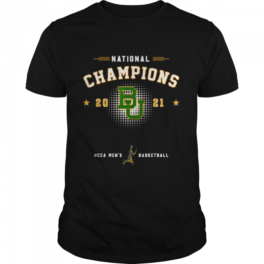 National champions 2021 Baylor Basketball Shirt