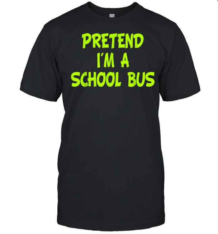 Pretend I'm a School Bus Halloween Party Costume shirt Classic Men's T-shirt