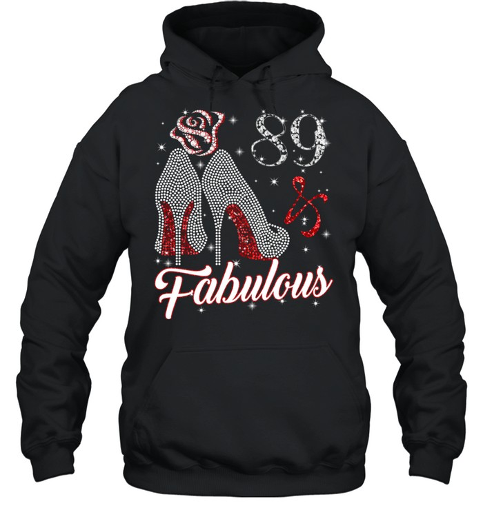 89 And & Fabulous 1932 89Th Birthday shirt Unisex Hoodie