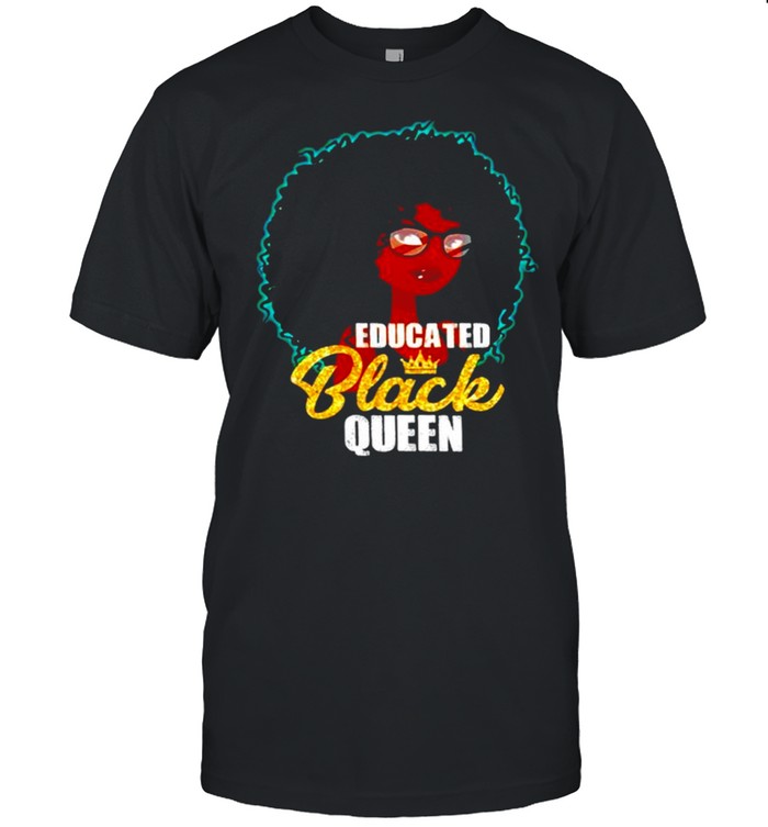 Educated black queen shirt Classic Men's T-shirt