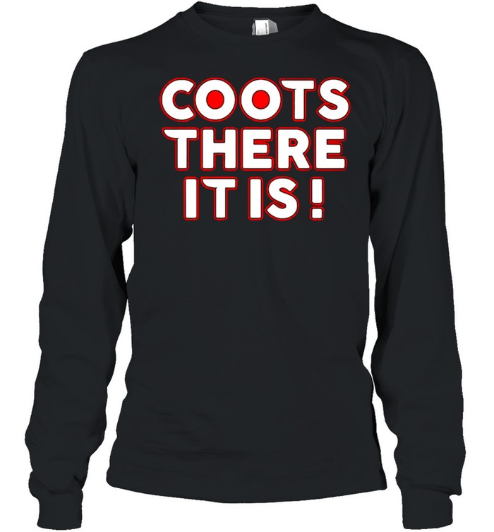 Philadelphia Flyers coots there it is shirt Long Sleeved T-shirt