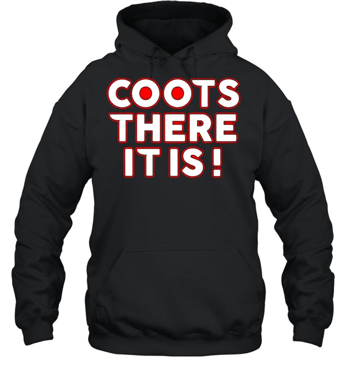 Philadelphia Flyers coots there it is shirt Unisex Hoodie