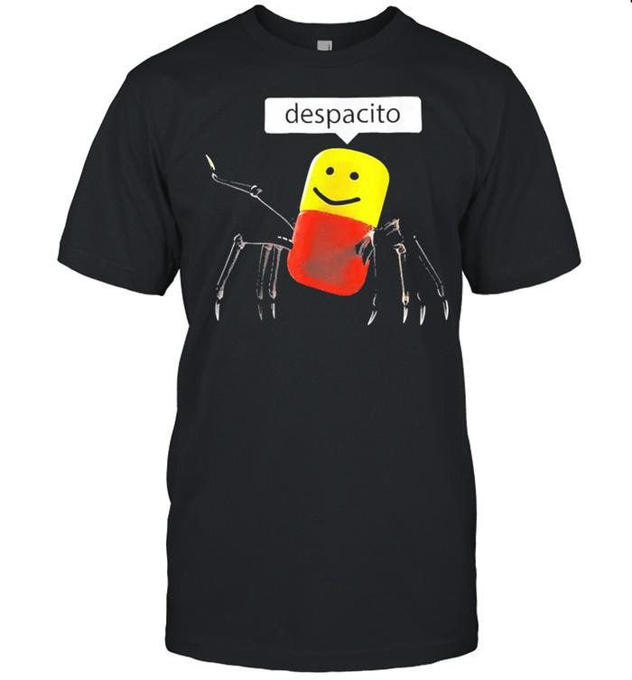 Despacito T Shirt Spider Despacito T Shirt Spider