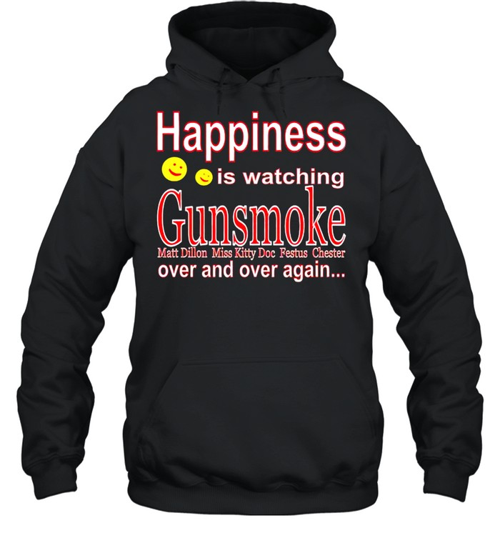 Happiness is watching Gunsmoke shirt Unisex Hoodie