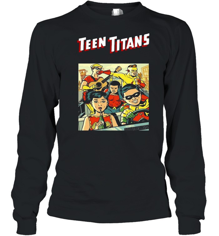 Official Teen Titans T-shirt, hoodie, sweater and long sleeve