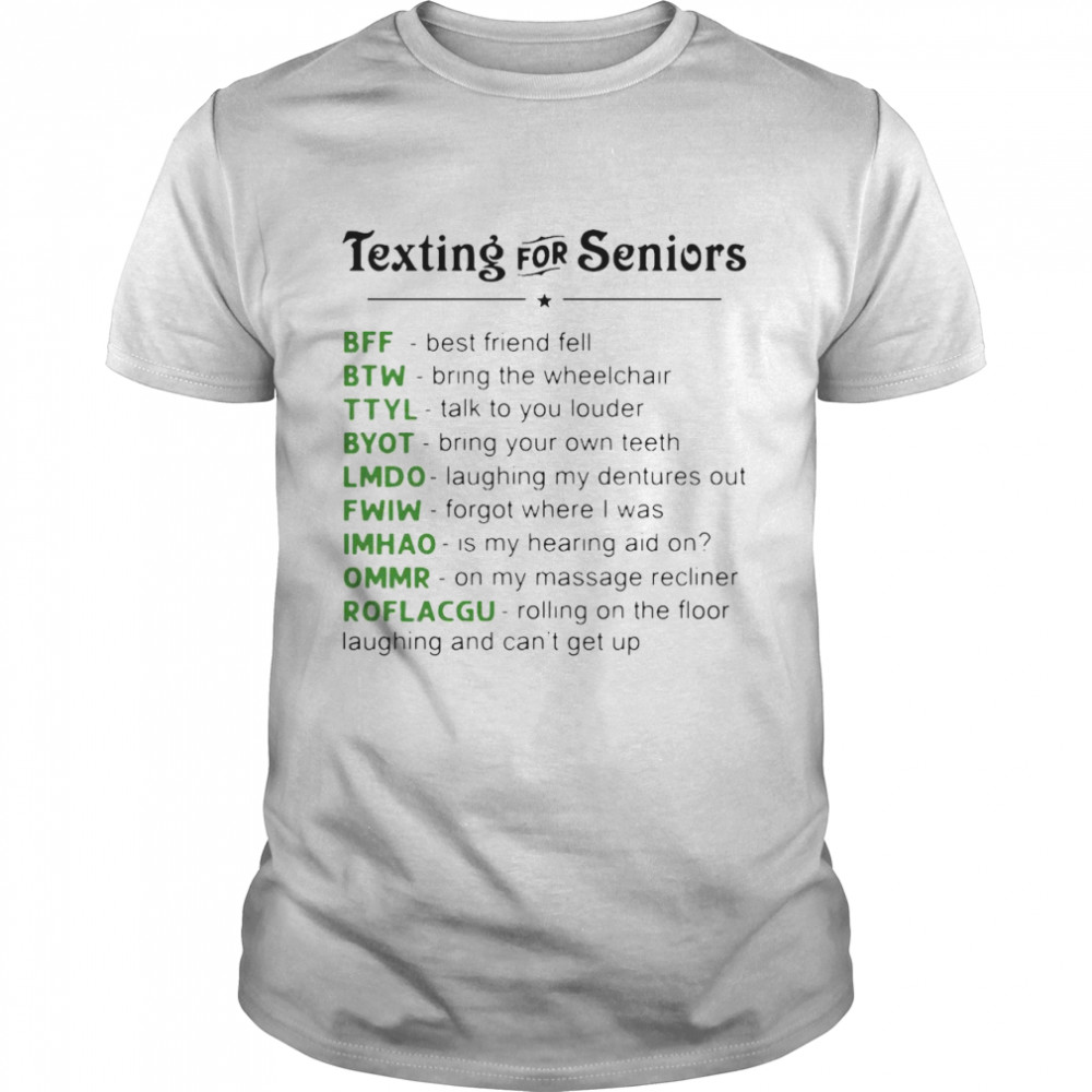 Texting For Seniors Hilarious New Age Novelty Graphic T-shirt Classic Men's T-shirt